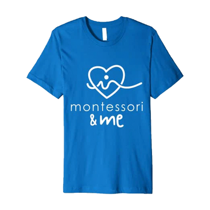 Montessori & Me Shirt